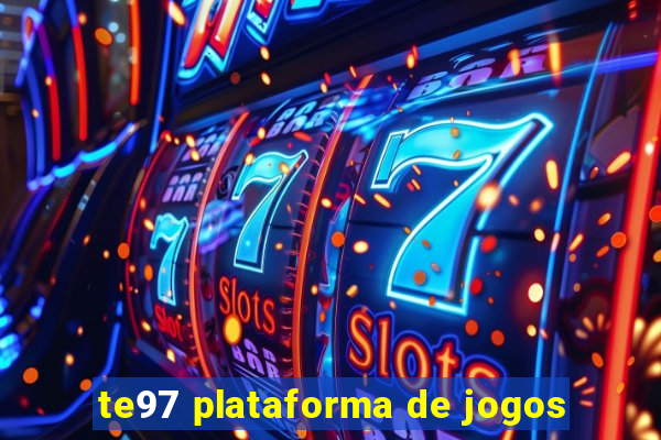 te97 plataforma de jogos